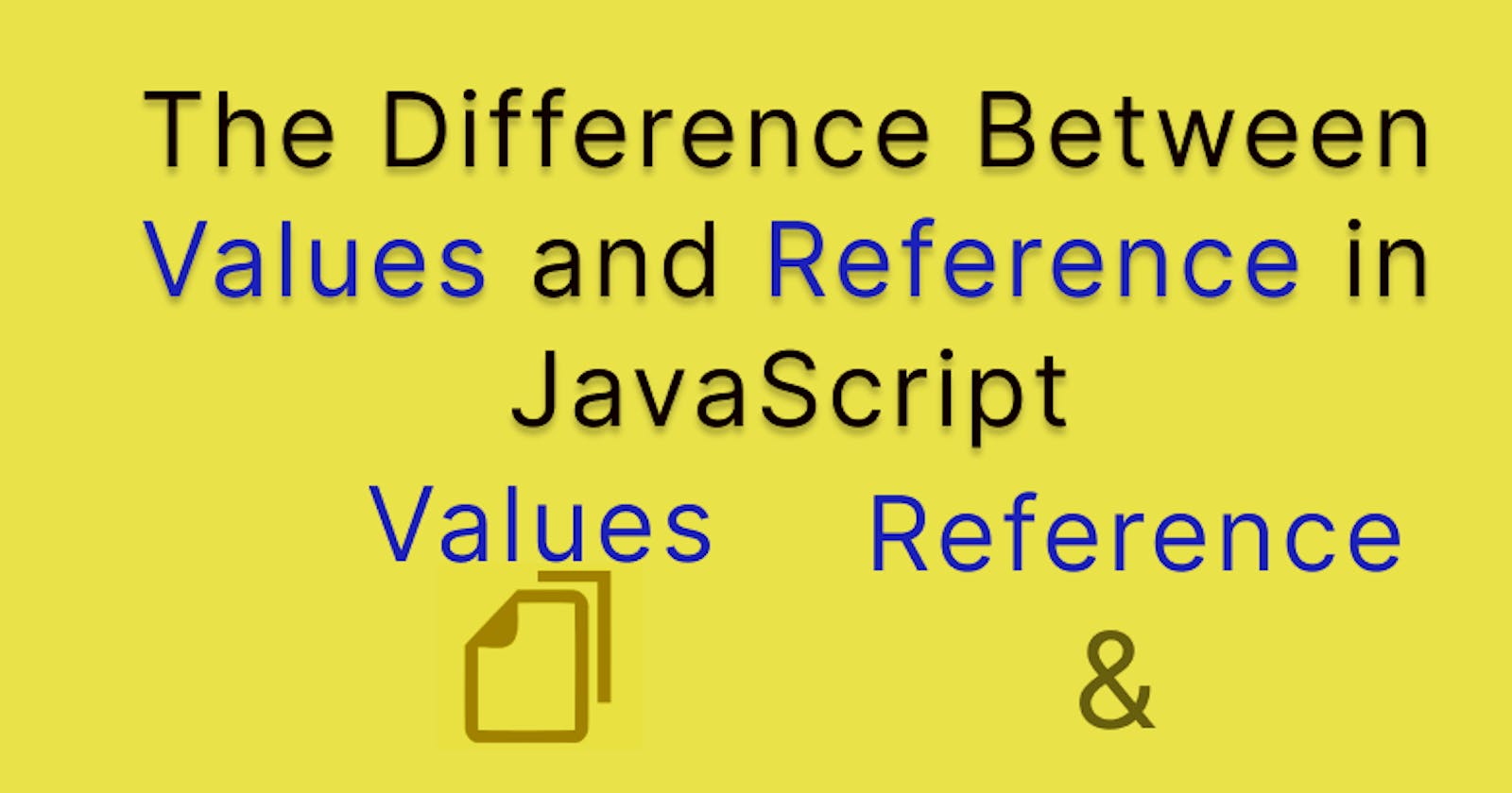 Understanding Reference vs. Value in JavaScript