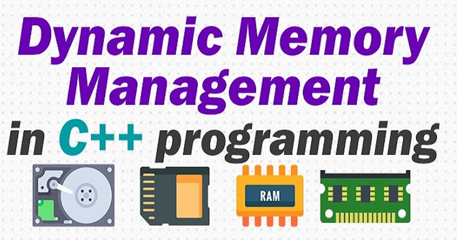 Memory Management in C++