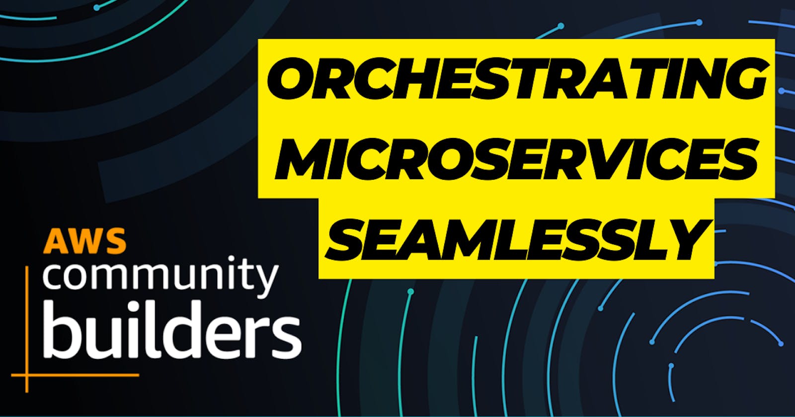 AWS Step Functions: Orchestrating Microservices Seamlessly