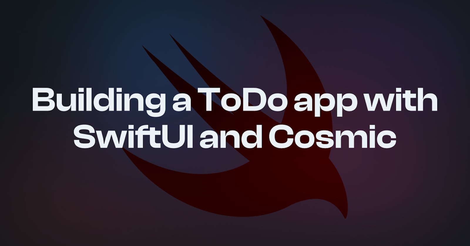 Building a ToDo app with SwiftUI and Cosmic