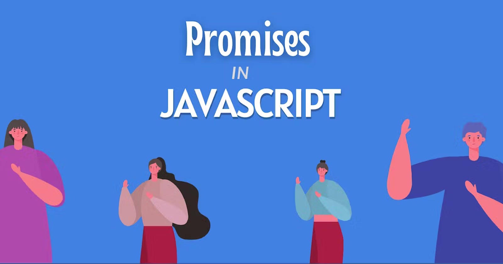 The 'Promise' Bible of Javascript