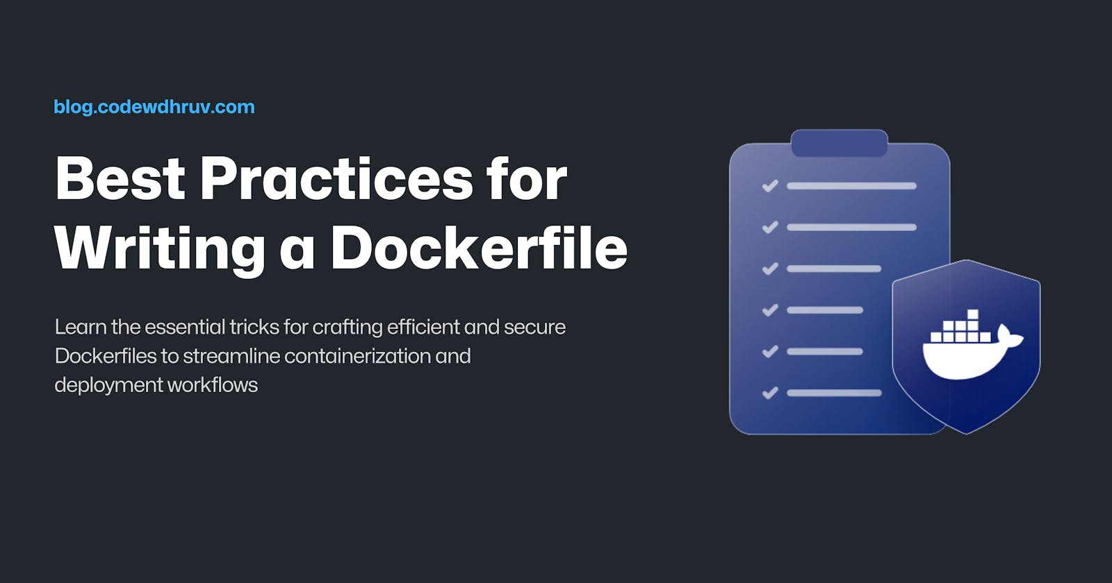 Best Practices for Writing a Dockerfile