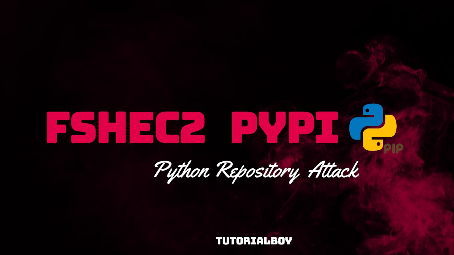 A Malicious Python Repository fshec2 PyPI Attack Analysis