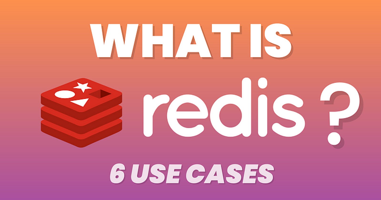 What is Redis? 6 use cases to boost your projects