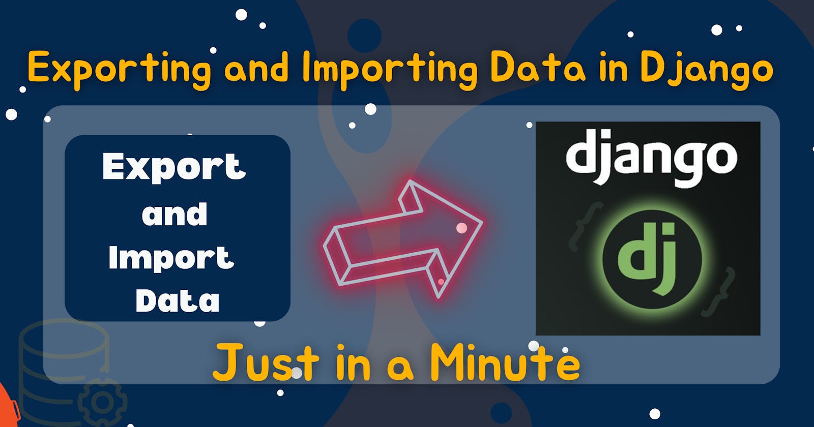 Exporting and Importing Data in Django