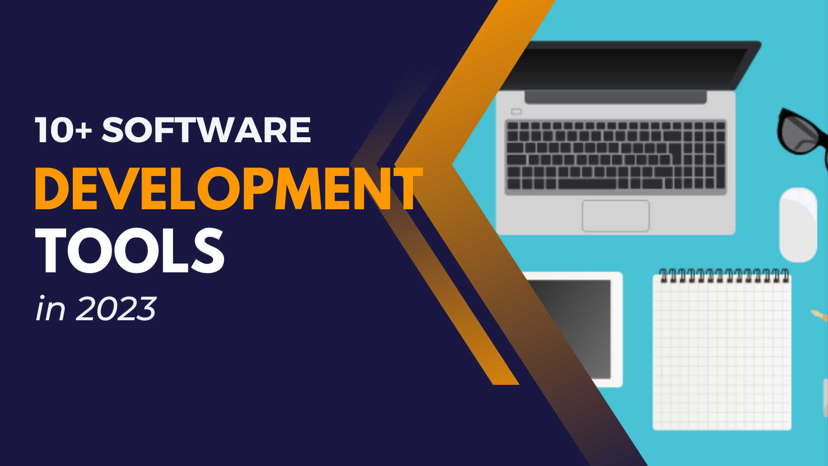 10 Most Popular Software Development Tools - 2023