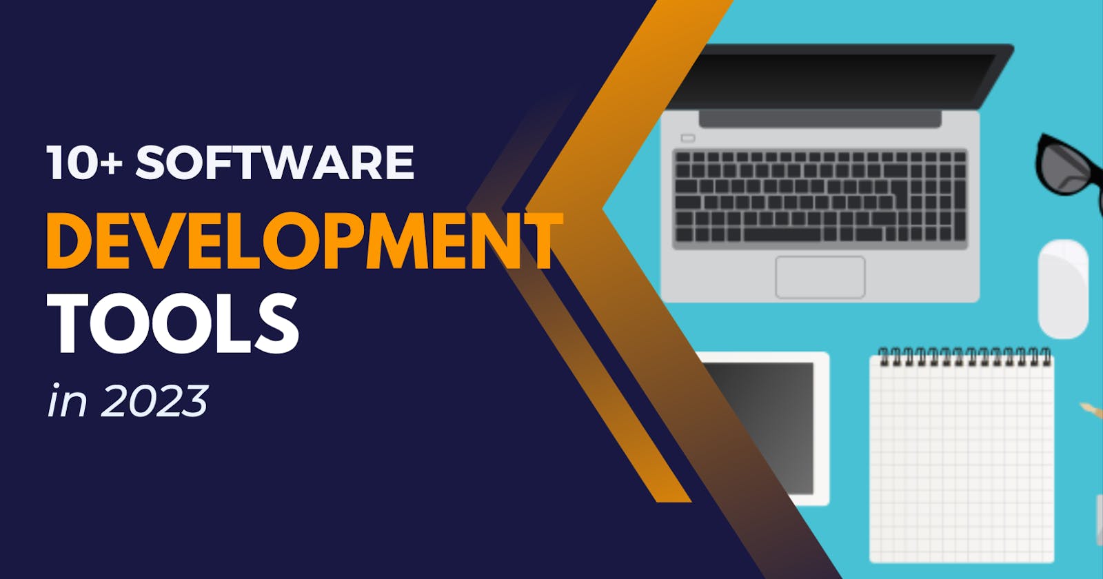 10 Most Popular Software Development Tools - 2023