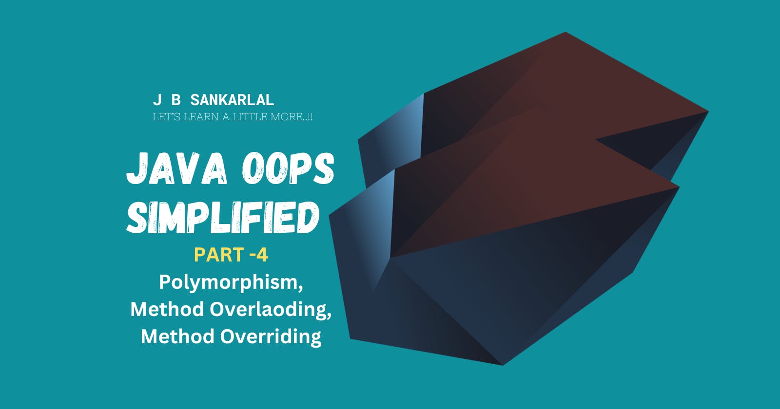 Java OOPs Simplified - Part 4