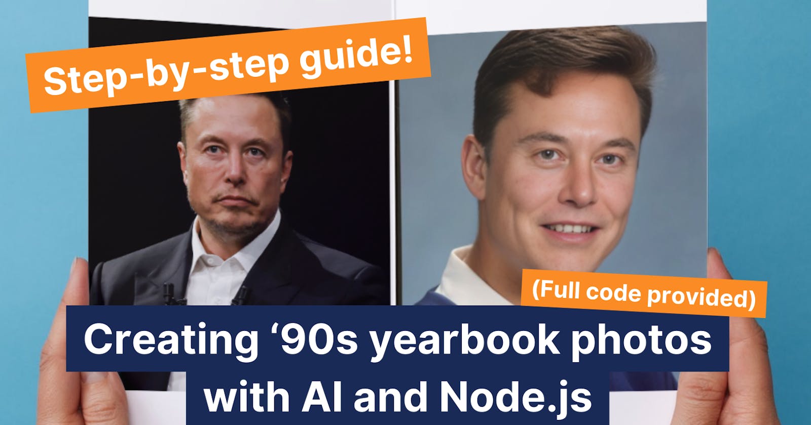 Build Your Own Epik-inspired App: Transform Selfies into '90s Yearbook Photos with Node.js and AI