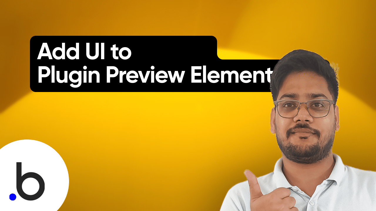 Adding Preview to Your Bubble Plugin Element: A Simple Guide