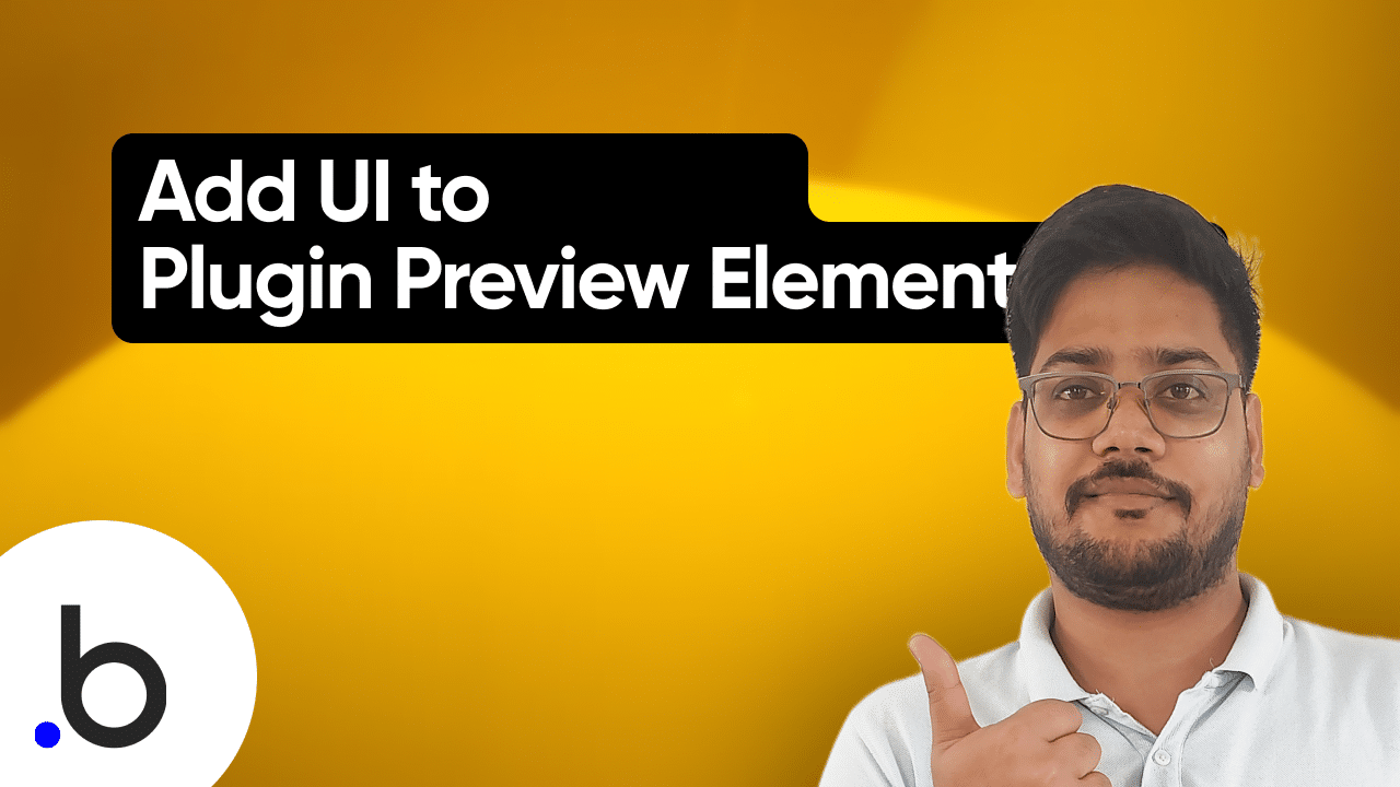 Add preview to Bubble plugin element