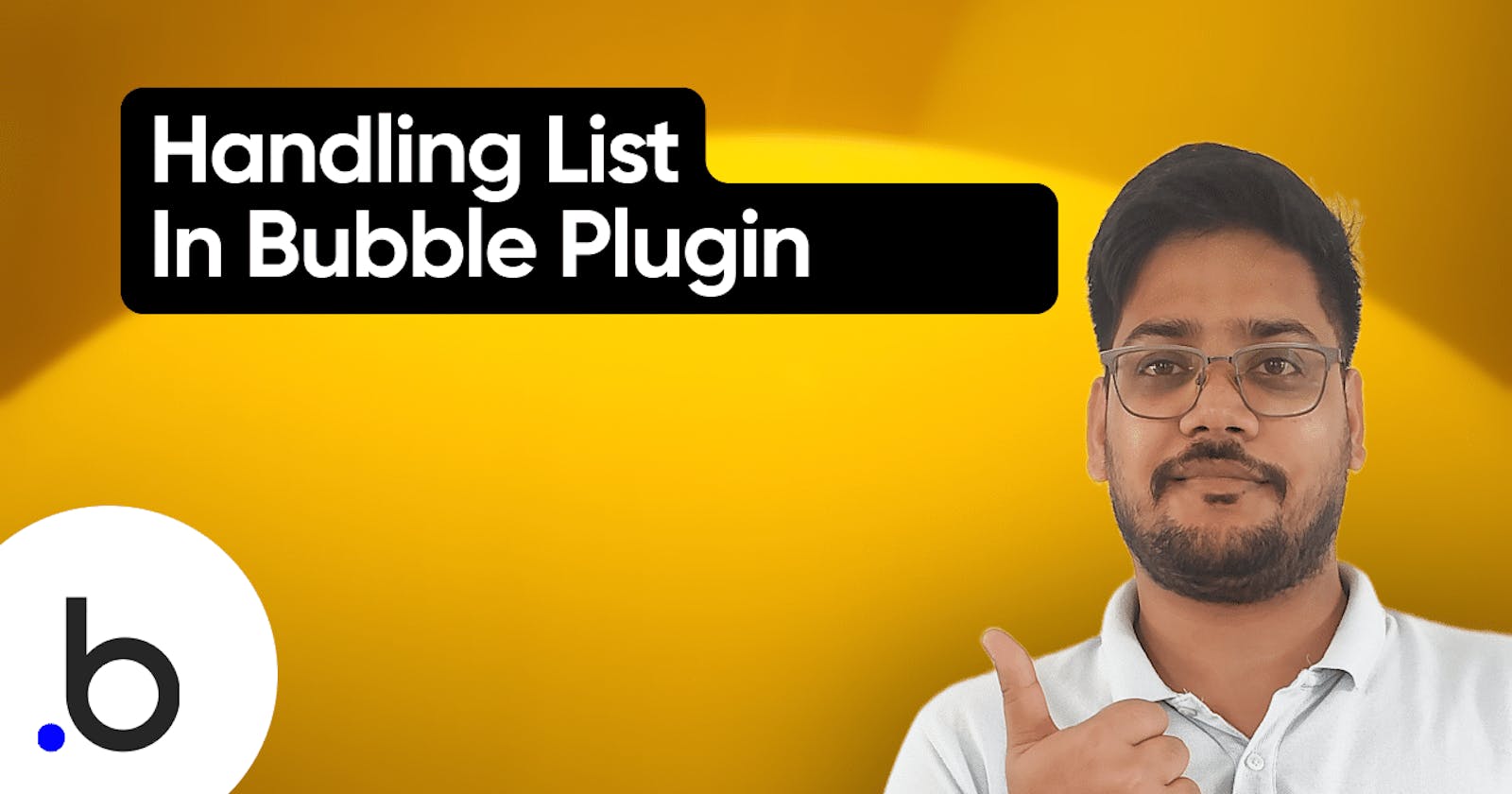 Handling Lists within Bubble Plugin Editor