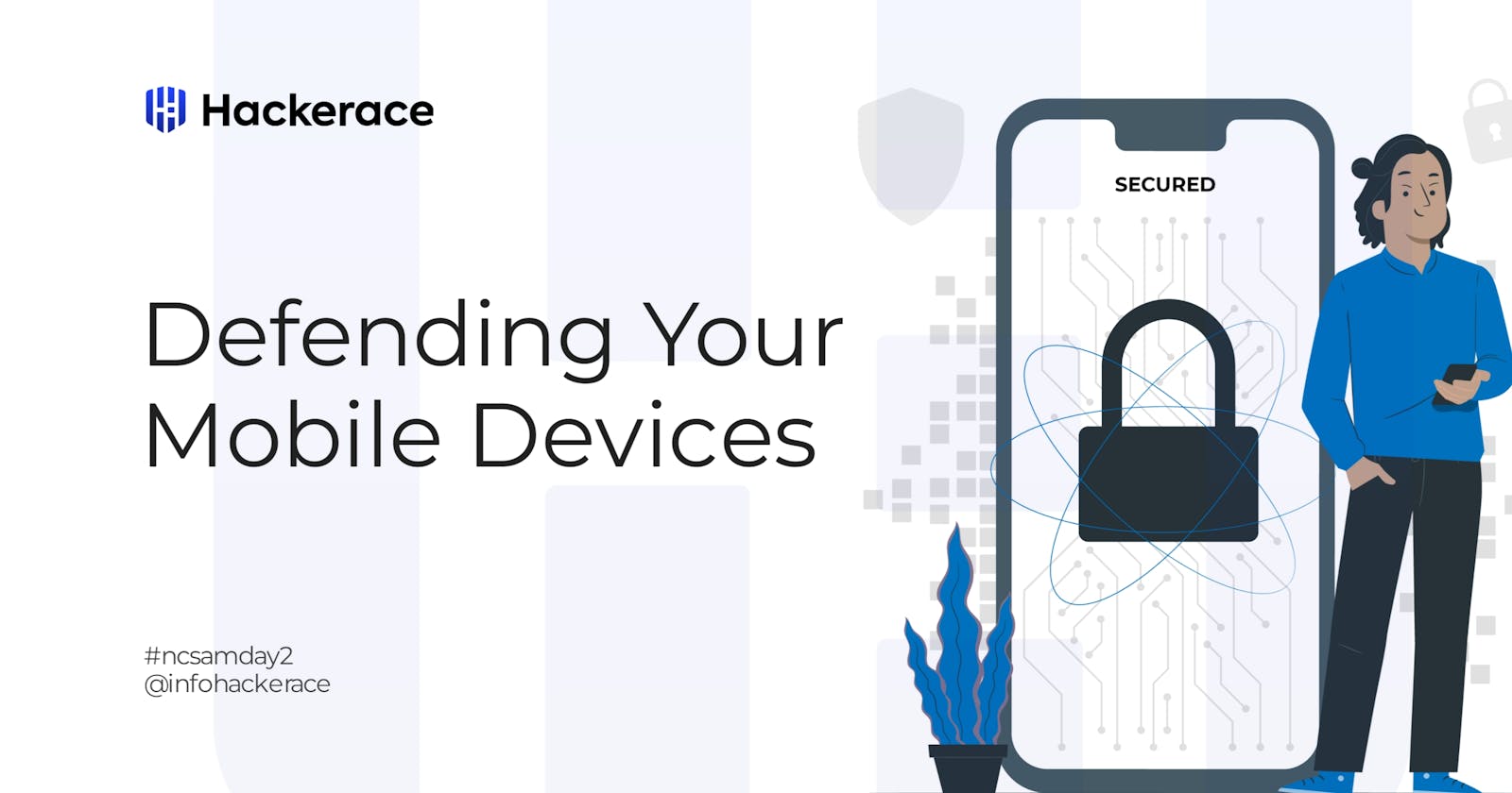Defending Your Mobile Devices