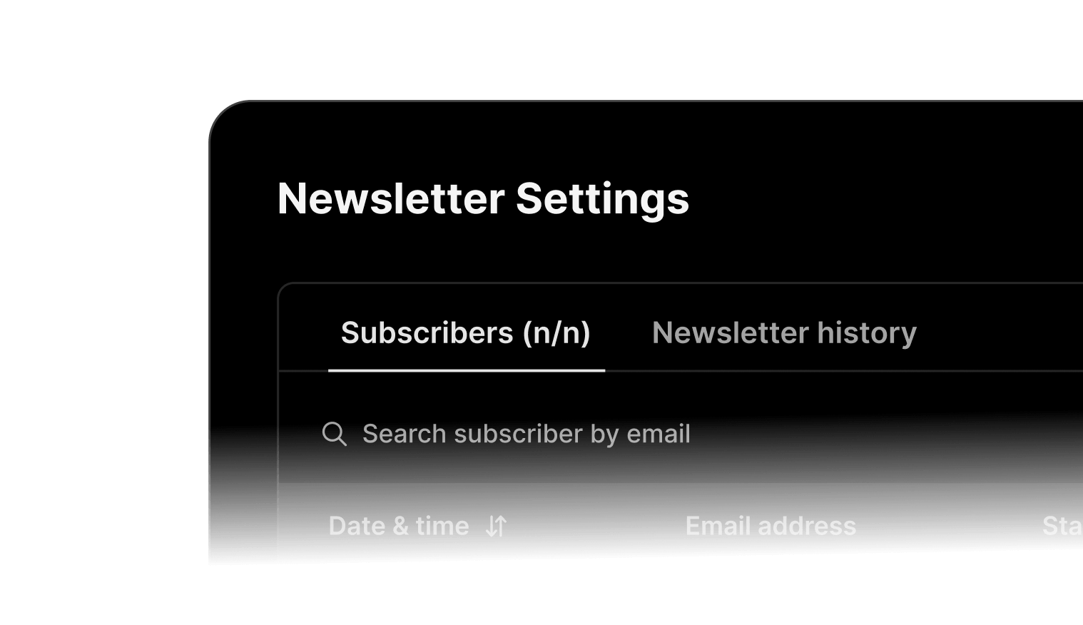 Built-in newsletter functionality.