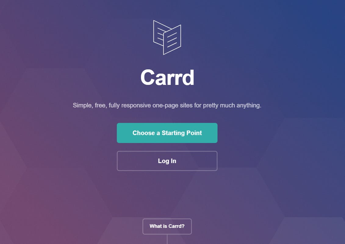 Homepage of Carrd website featuring a logo, description text "Simple, free, fully responsive one-page sites for pretty much anything," and buttons for "Choose a Starting Point," "Log In," and "What is Carrd?" on a gradient purple background.