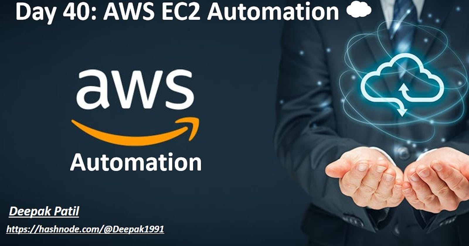 Day-40  ☁AWS EC2 Automation⚙🚀