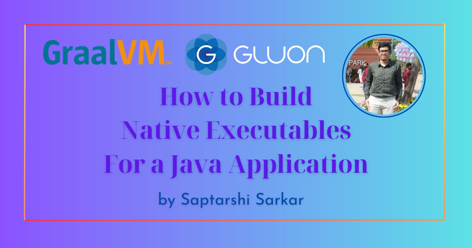 Build Native Images for a Java Application