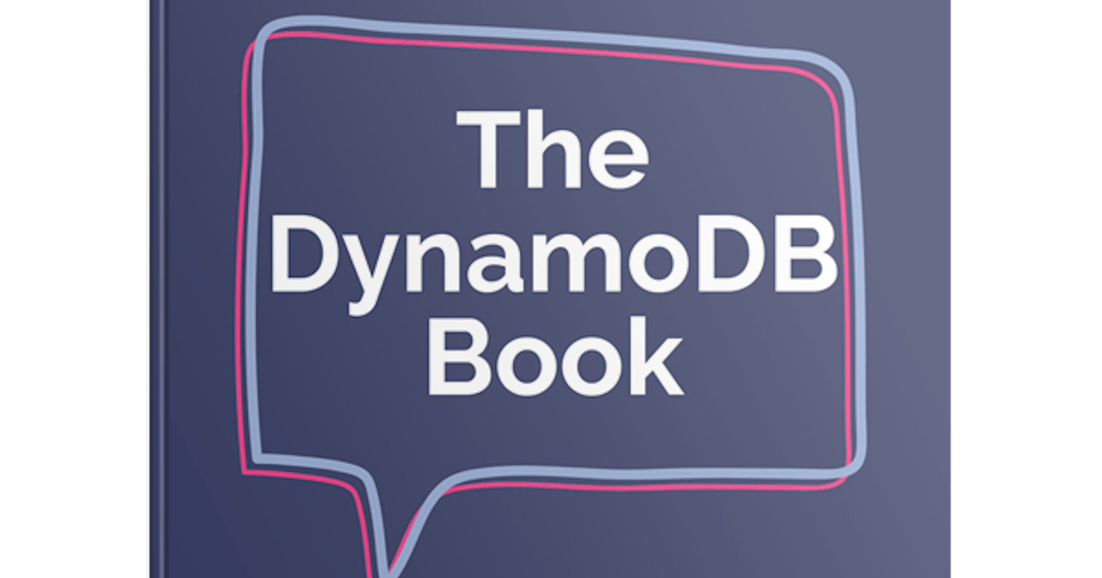 On My Bookshelf - 'The DynamoDB Book' by Alex DeBri