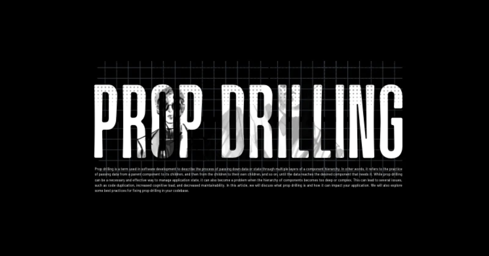 What is Prop Drilling?