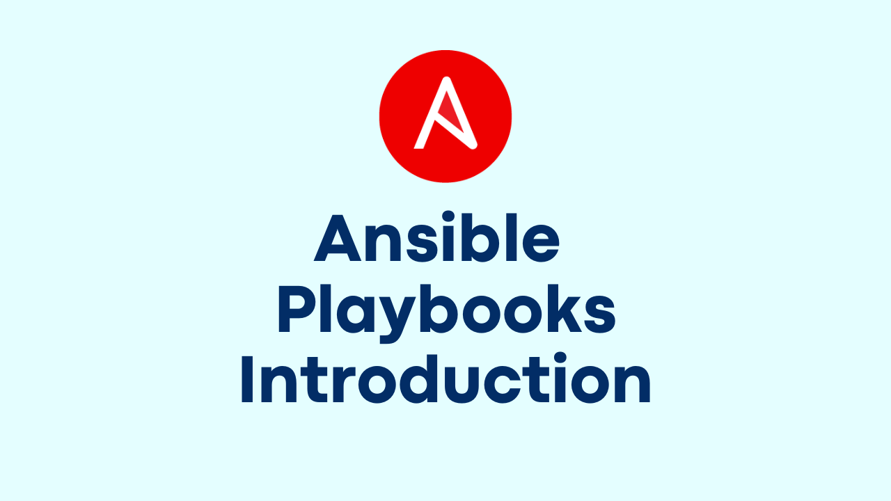 Ansible Playbooks