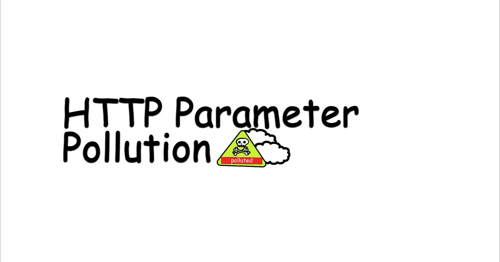 HTTP Parameter Pollution