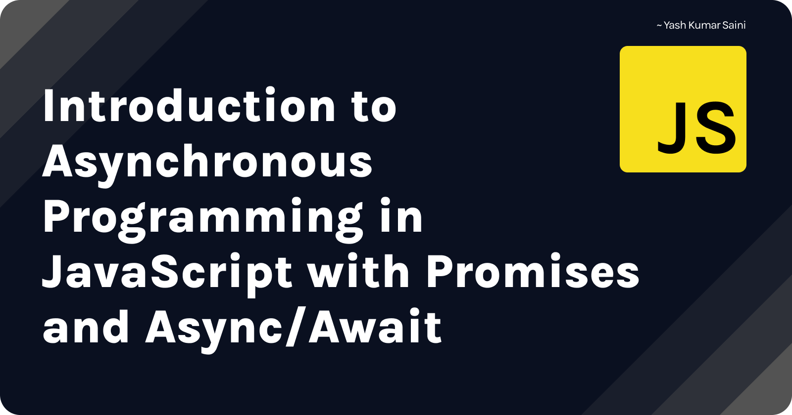 Introduction to Asynchronous Programming in JavaScript with Promises and Async/Await
