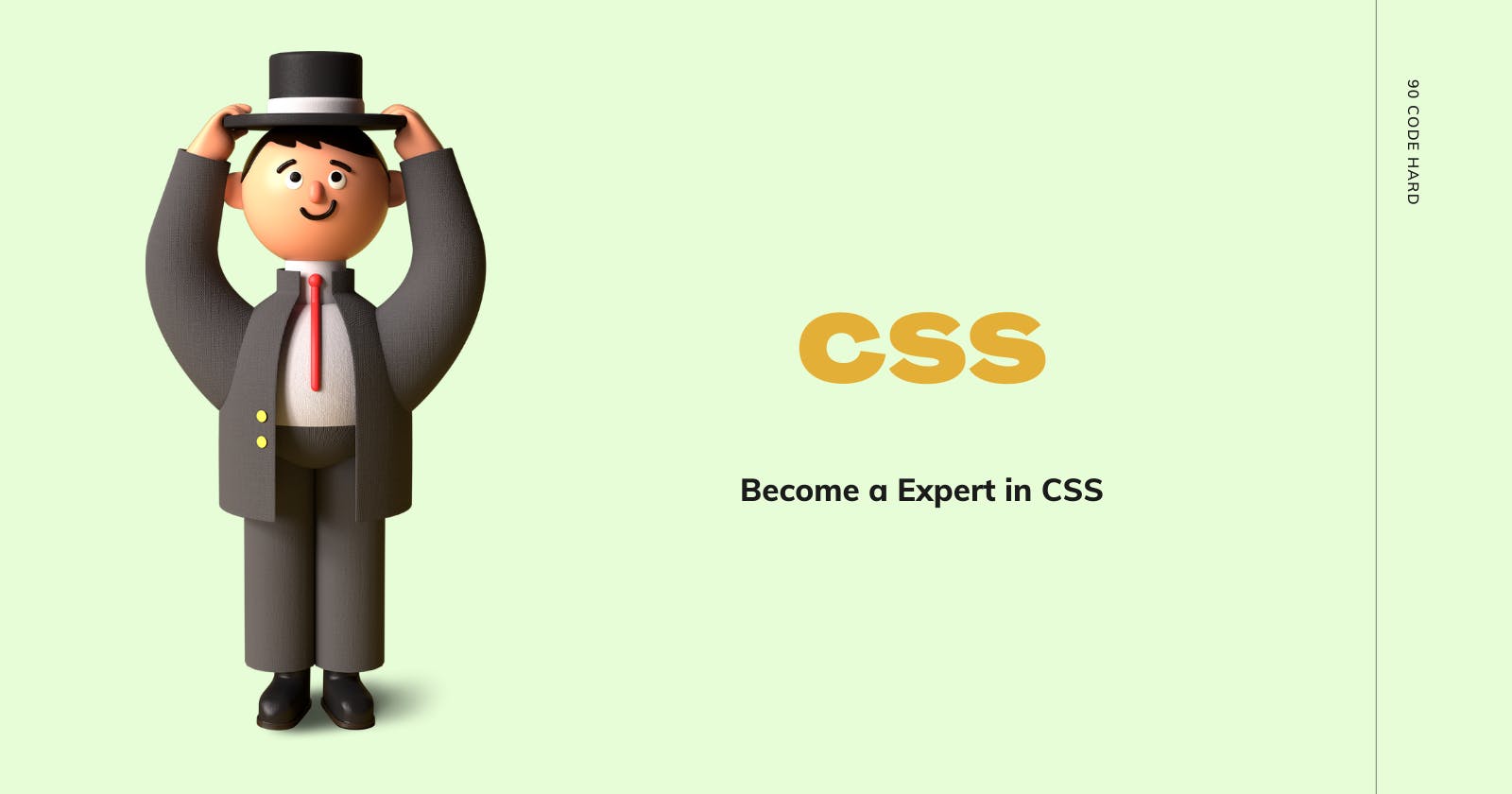 DAY 3 : Become an Expert in CSS