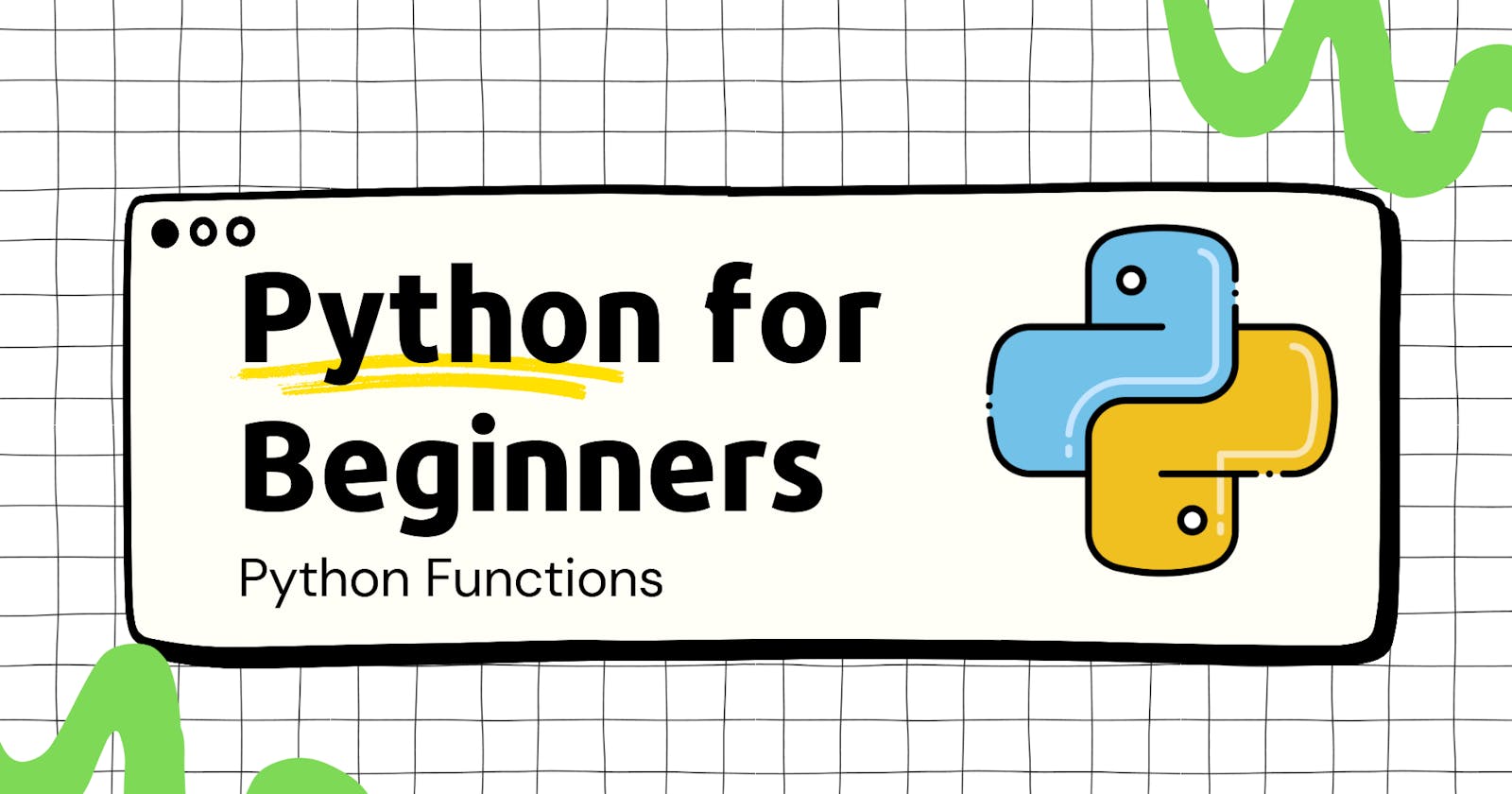 Python Functions for Beginners