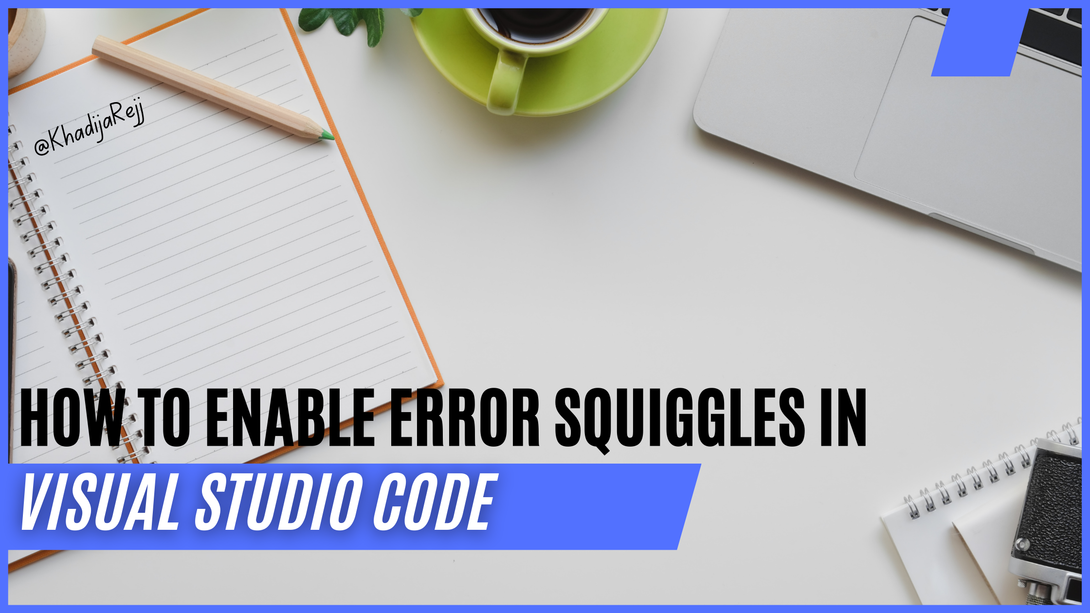 How to Enable Error Squiggles in VS Code