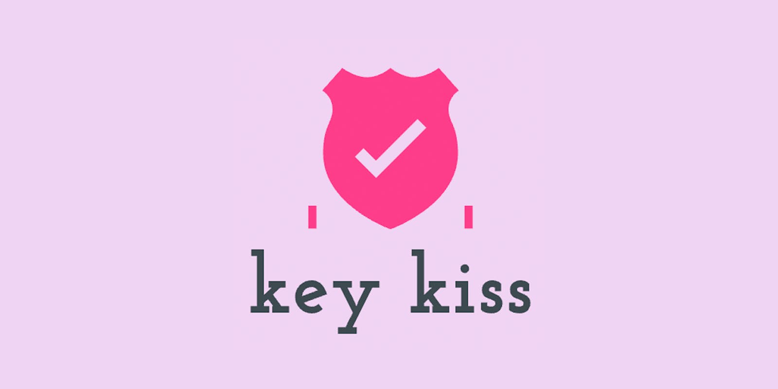 key-kiss (key keep it safe/secure)