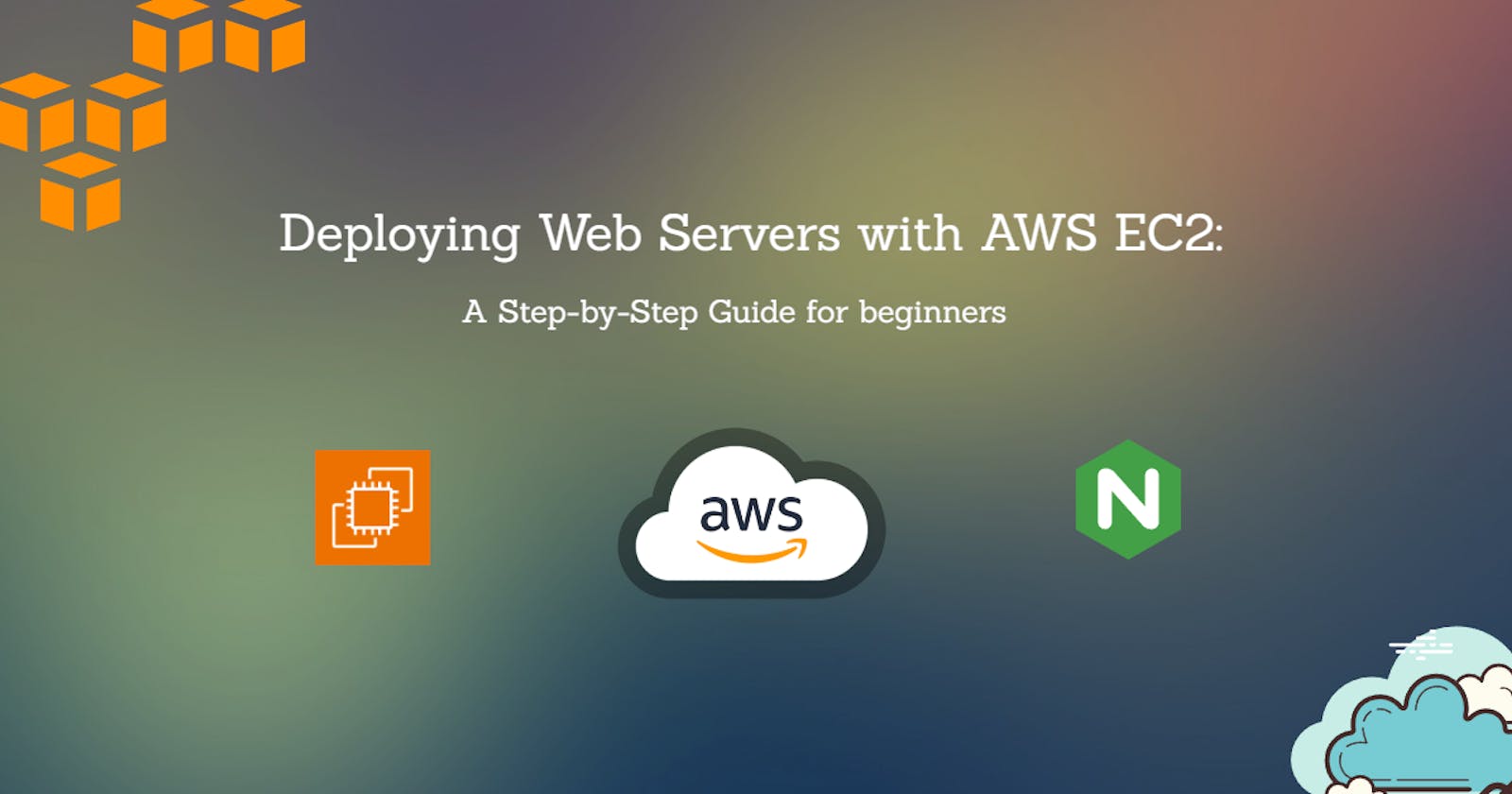 Deploying Web Servers with AWS EC2: 
A Step-by-Step Guide for beginners