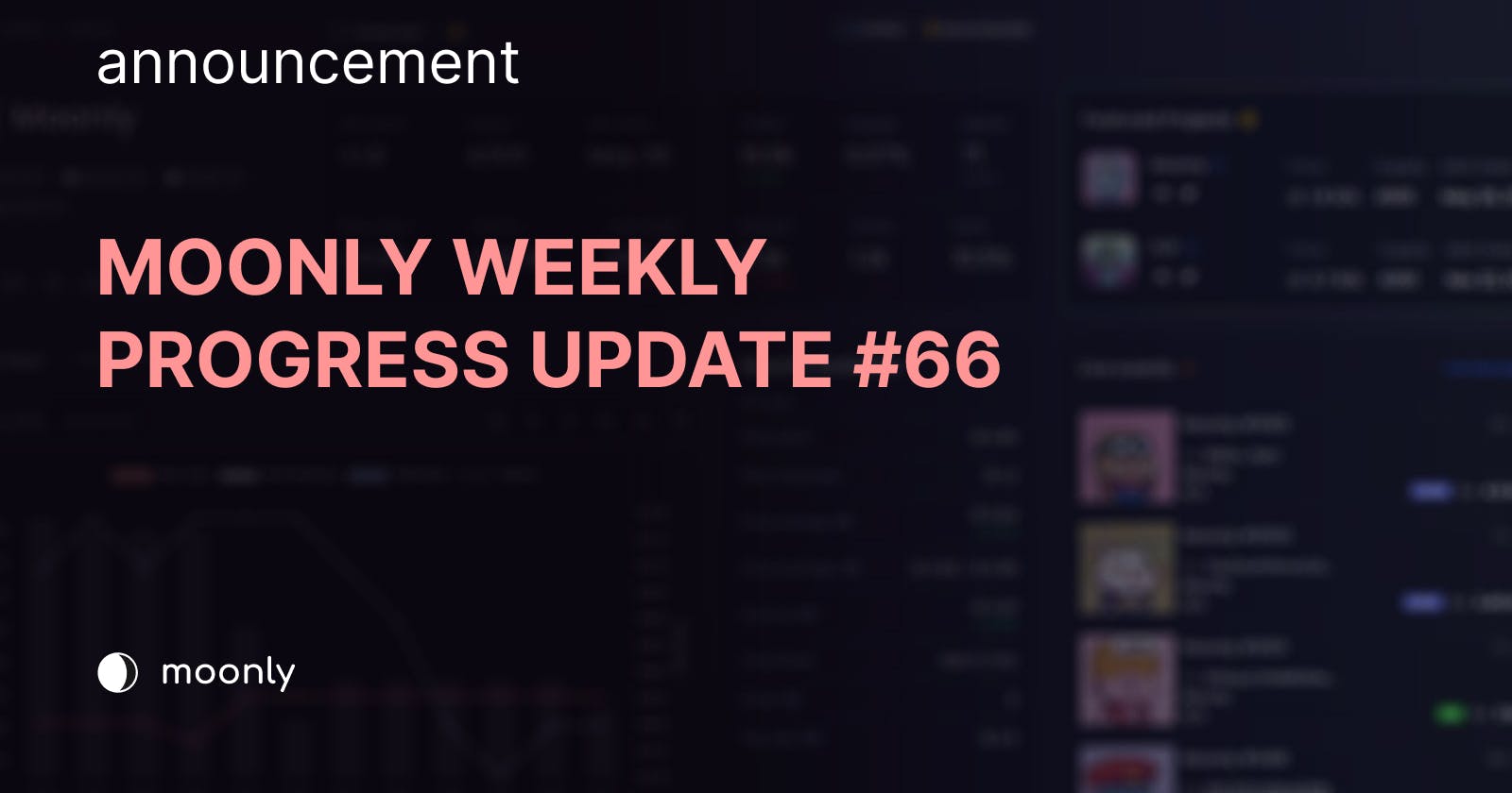 Moonly weekly progress update #66 - Upgraded Raffle Feature and Twitter Space Giveaway