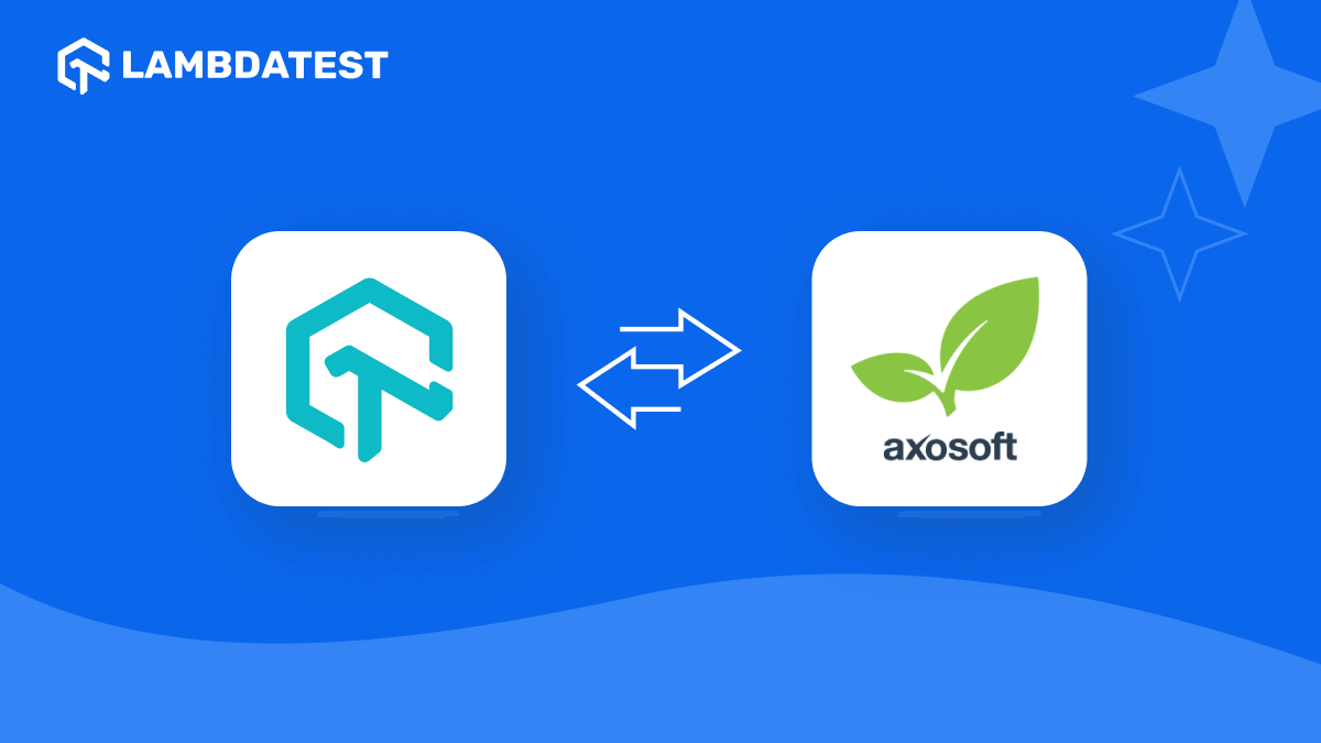 Track and Manage Bugs Effectively with LambdaTest and Axosoft