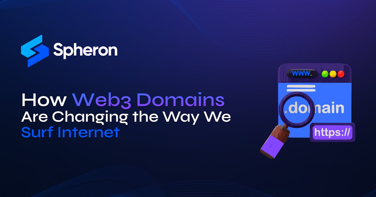 How Web3 Domains Are Changing the Way We Surf Internet