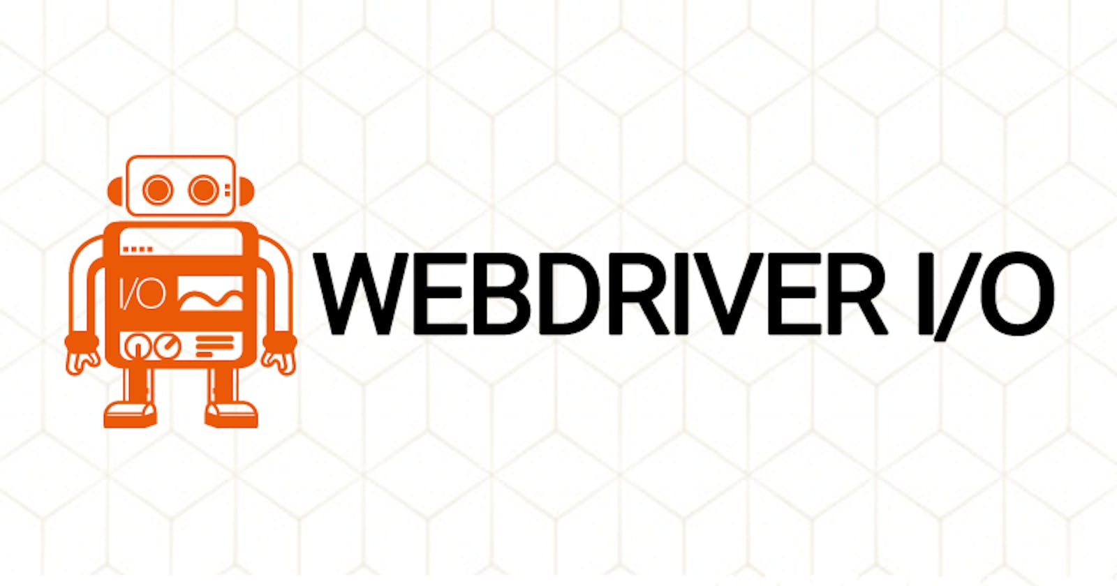 Exploring Automated Testing with WebdriverIO: Usage, Advantages, and Limitations
