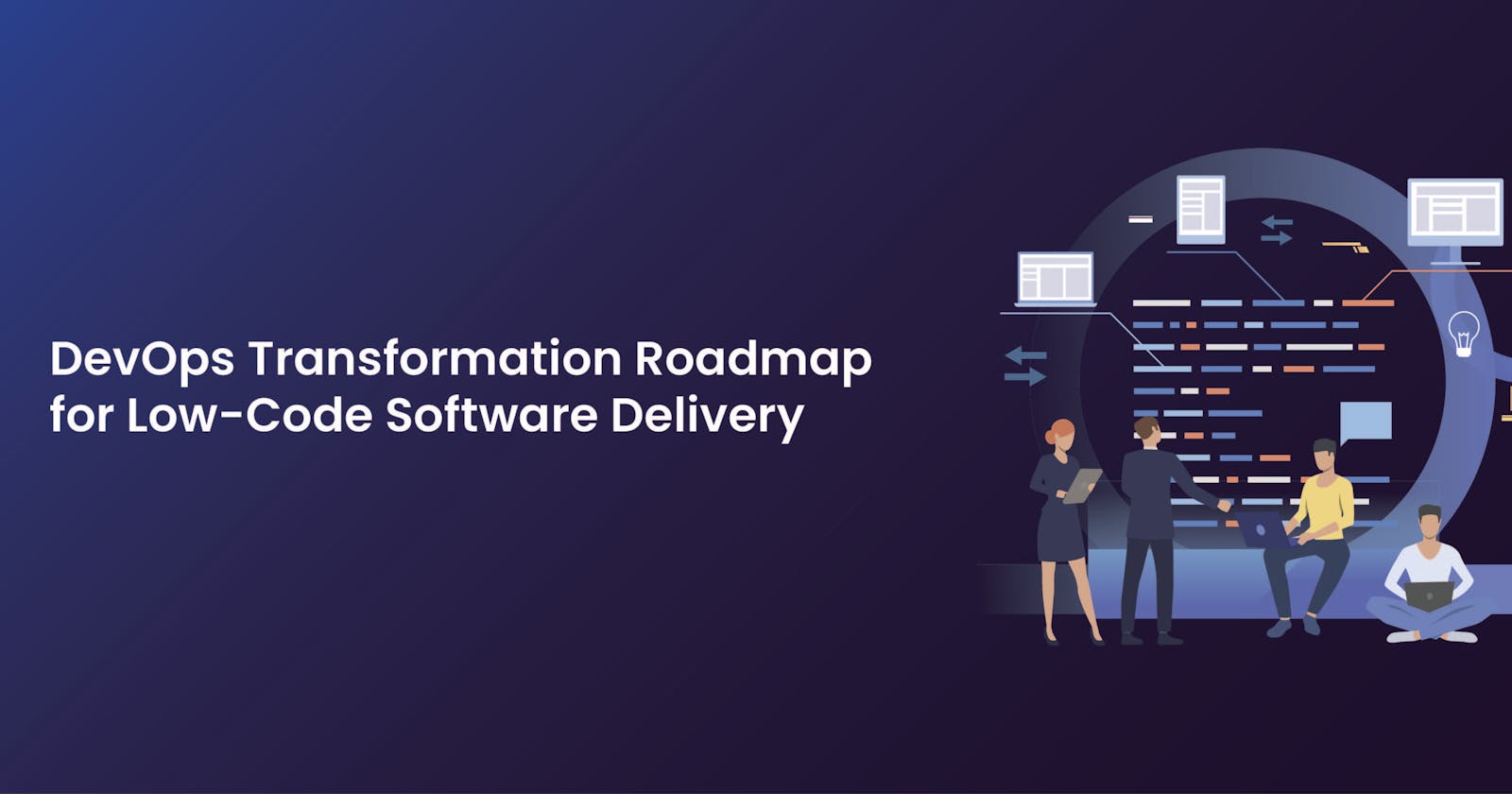 DevOps Transformation Roadmap for Low-Code Software Delivery