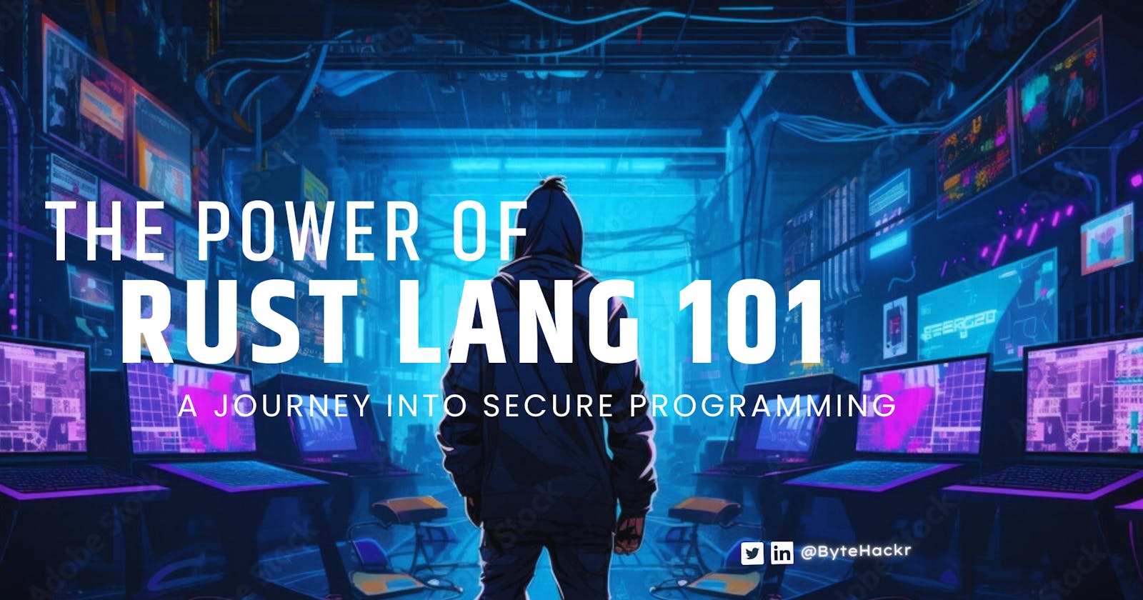 The Power of Rust Lang 101: A Journey into Secure Programming