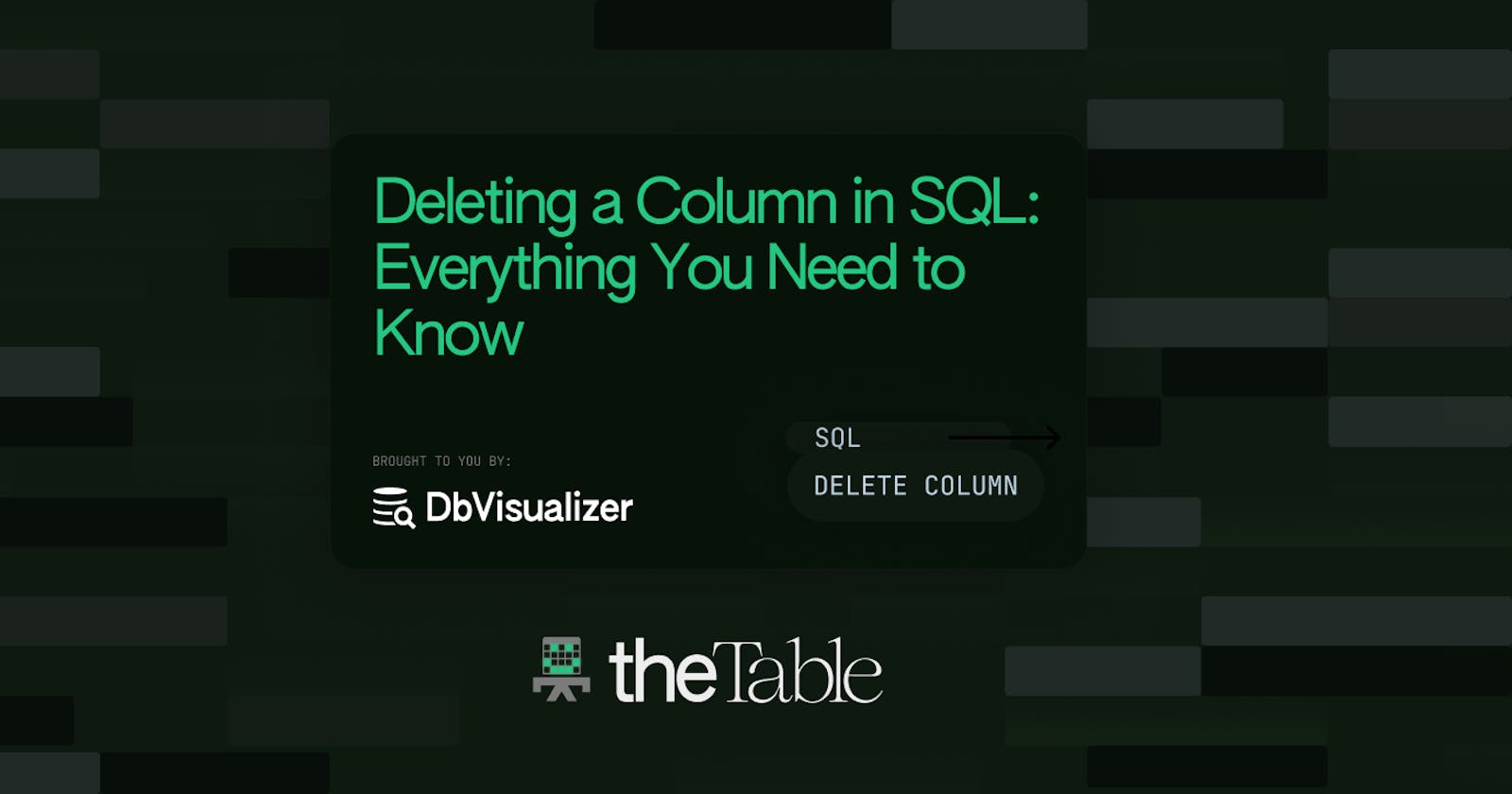 Deleting a Column in SQL: Everything You Need to Know