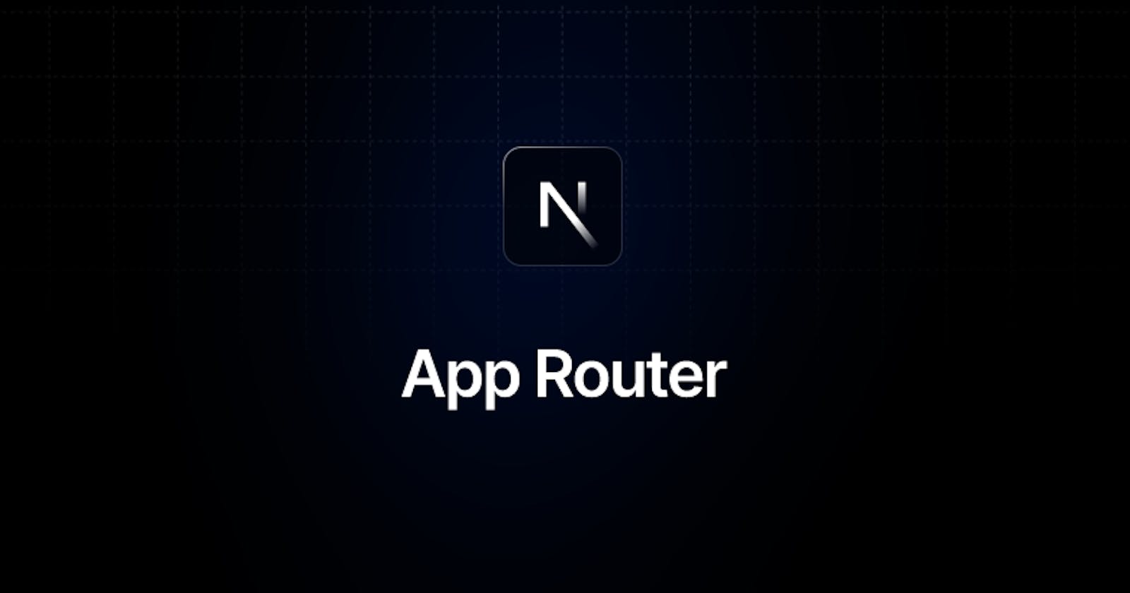 What Do You Need to Know Before Learning NextJS App Router?