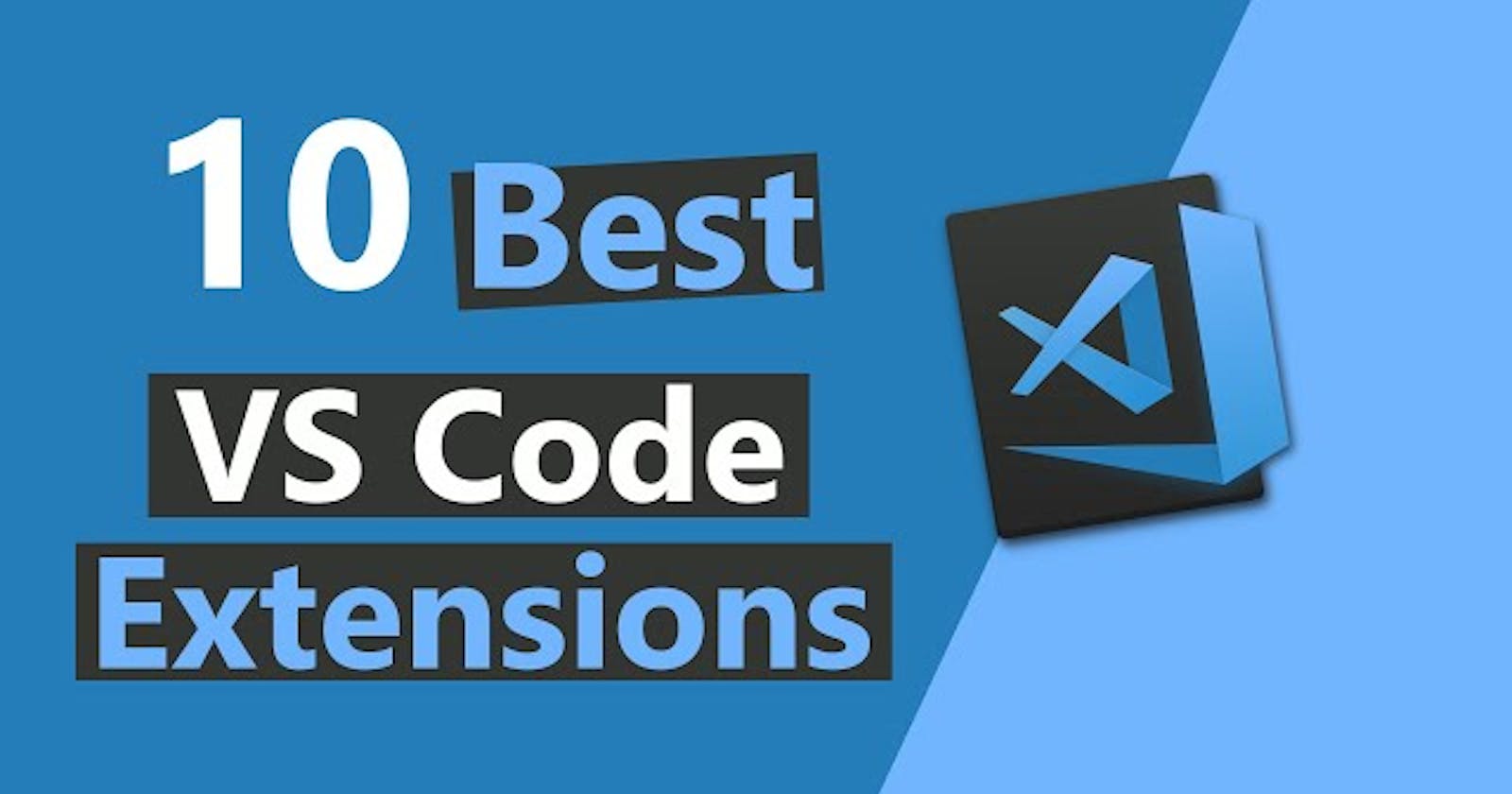 The Ultimate Collection of Must-Have VS Code Extensions