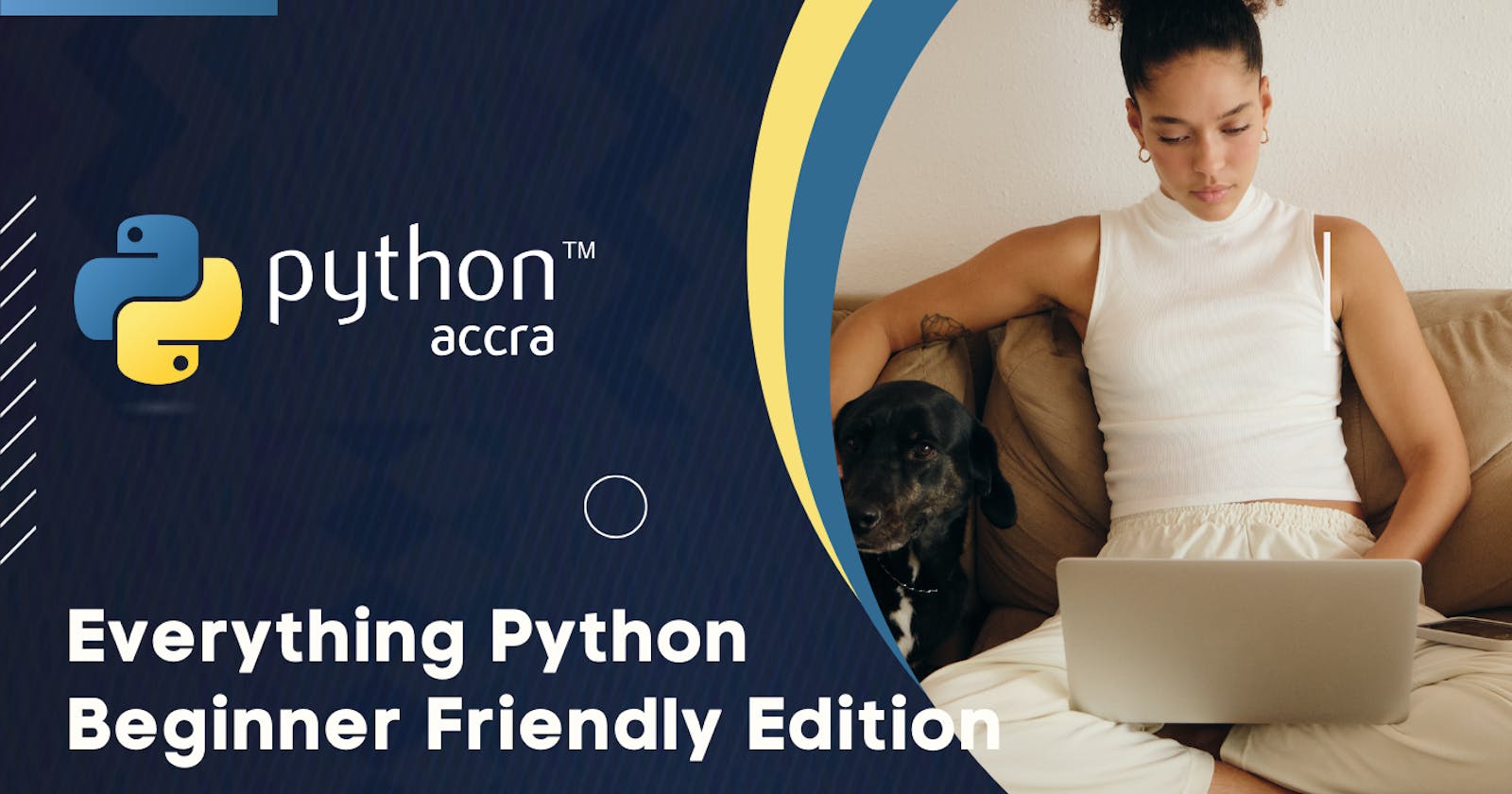 Everything Python: Beginner Friendly Edition