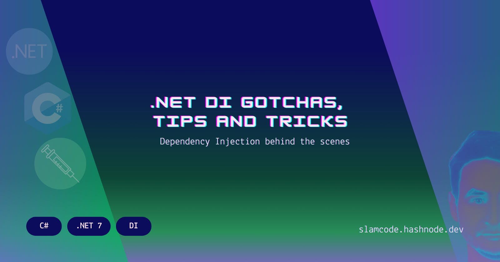 .Net DI gotchas, tips and tricks