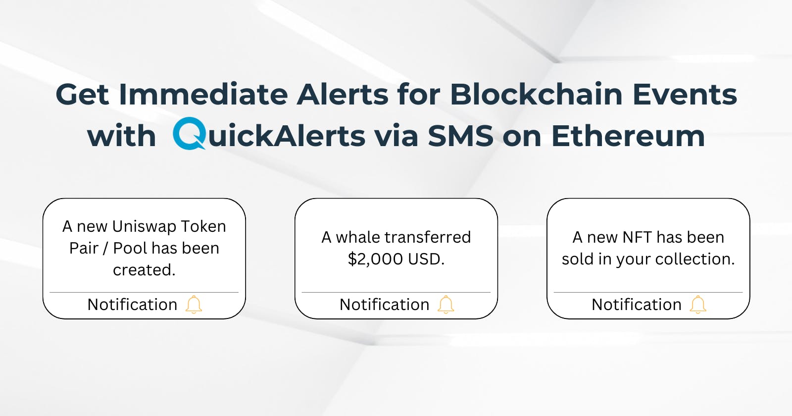Get Immediate Alerts for Blockchain Events with QuickAlerts via SMS on Ethereum