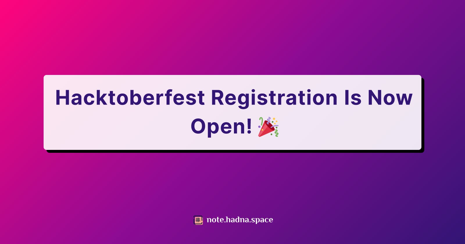 Hacktoberfest Registration Is Now Open! 🎉