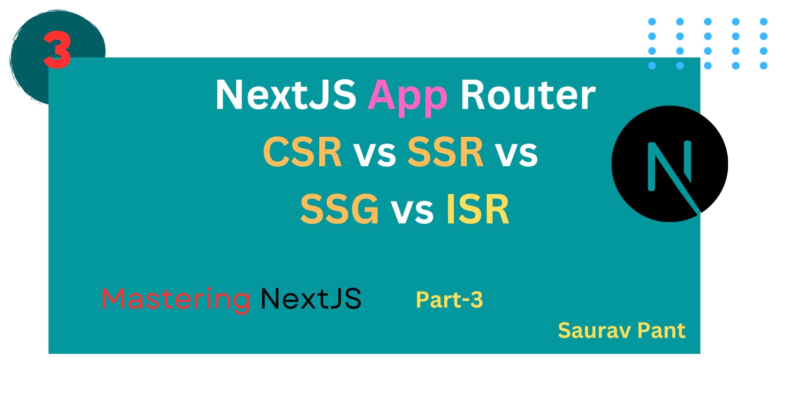 CSR vs SSR vs SSG vs ISR