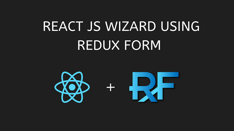 React Js Wizard Form using Redux Form