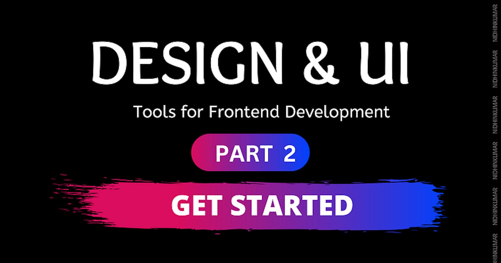 Design and UI Tools for Frontend Development — Part 2