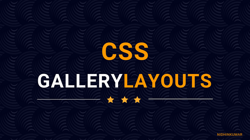 CSS — Gallery Layouts