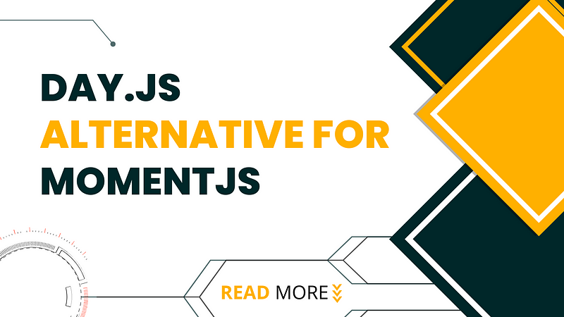 Day.js Alternative for MomentJS