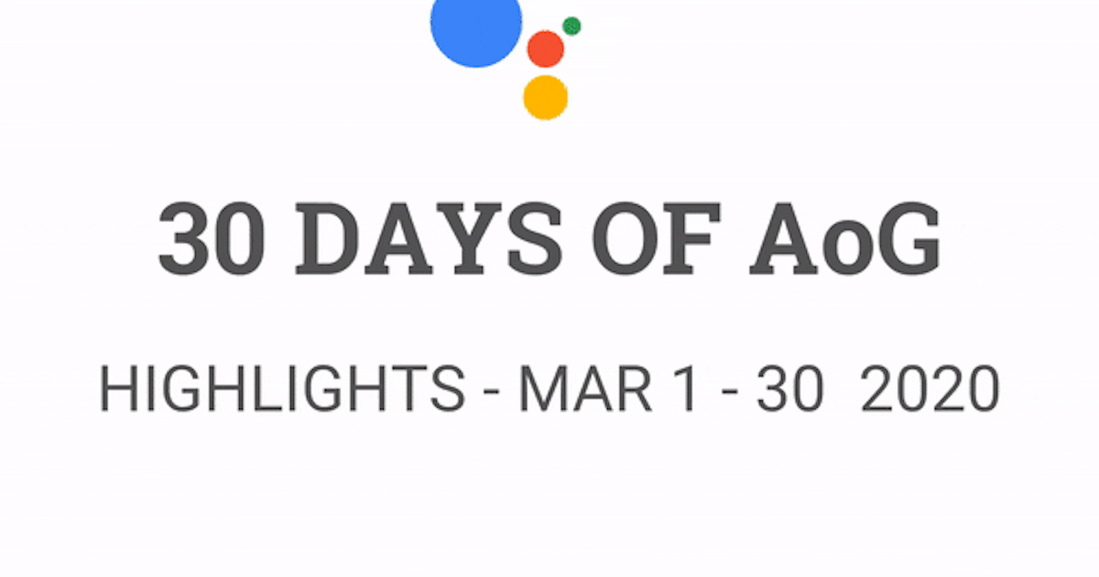 #30-Days of Actions on Google Challenge — Highlight